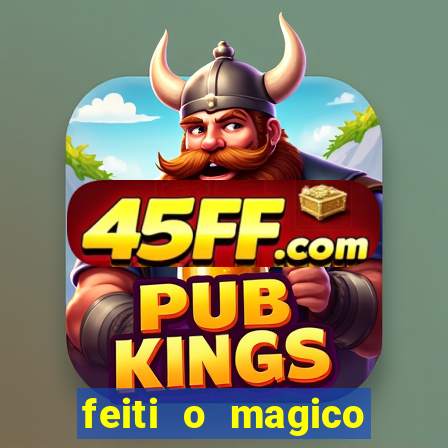 feiti o magico manga ler online